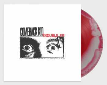 LP Comeback Kid: Trouble EP CLR | LTD 565294