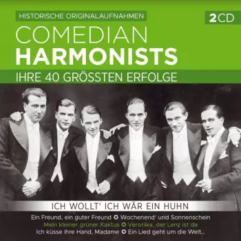 Comedian Harmonists: Ihre 40 größten Erfolge