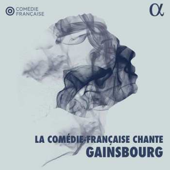 CD Comédie-Française: La Comédie-Française Chante Gainsbourg 418114