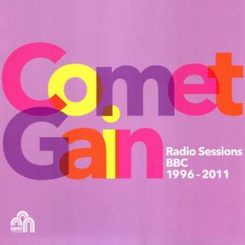 Album Comet Gain: Radio Sessions (BBC 1996–2011)