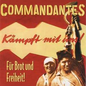 LP Commandantes: Für Brot Und Freiheit! 504647