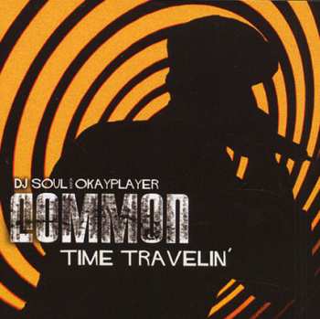 Album Common: Time Travelin'