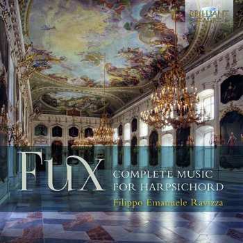 Album Johann Joseph Fux: Complete Music For Harpsichord