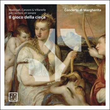 Album Concerto Di Margherita: Il Gioco Della Cieca