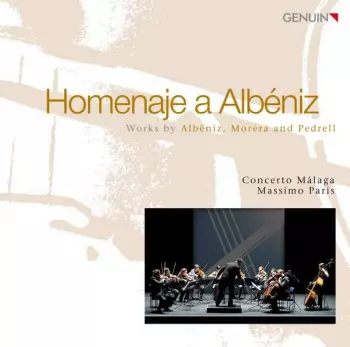 Homenaje A Albéniz (Works By Albéniz, Morera And Pedrell)