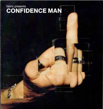 CD Confidence Man: Fabric Presents Confidence Man 627291