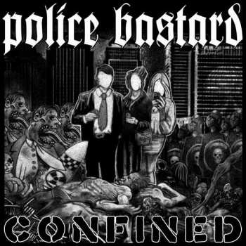 Album Police Bastard: Confined