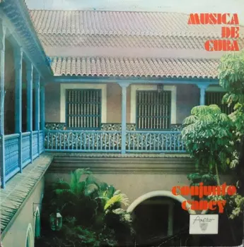 Conjunto Caney: Musica De Cuba