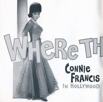 CD Connie Francis: Where The Boys Are: Connie Francis In Hollywood 630011