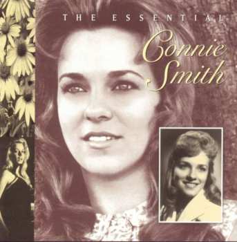 Album Connie Smith: The Essential Connie Smith