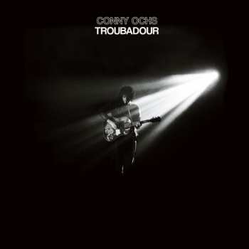 Conny Ochs: Troubadour