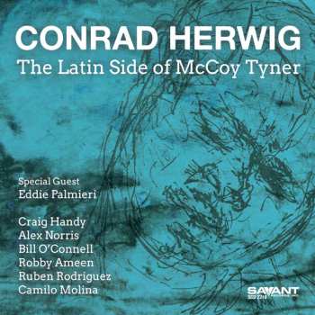 Album Conrad Herwig: The Latin Side Of McCoy Tyner