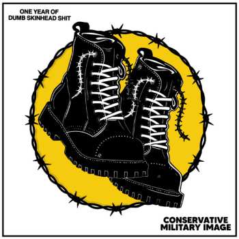 CD Conservative Military Image: One Year Of Dumb Skinhead Shit 628556