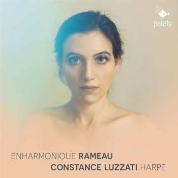 CD Constance Luzzati: Enharmonique Rameau 402921