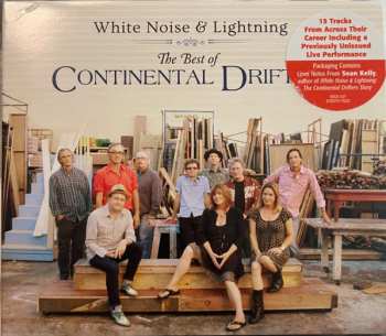 Continental Drifters: White Noise & Lightening The Best Of The Continental Drifters