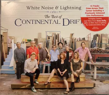 White Noise & Lightening The Best Of The Continental Drifters