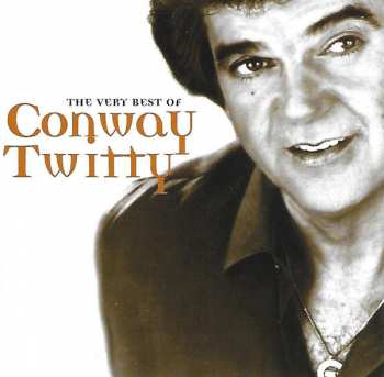 Album Conway Twitty: The Very Best Of Conway Twitty