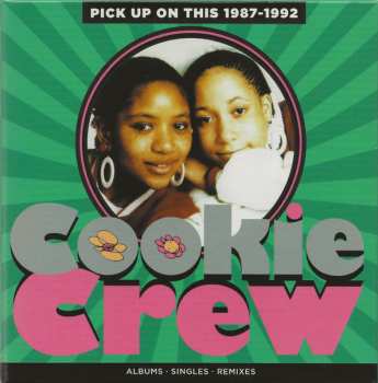 Album The Cookie Crew: Pick Up On This 1987-1992