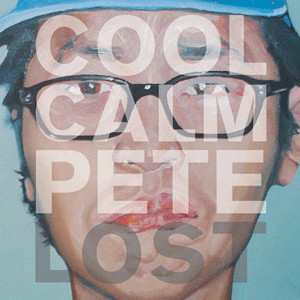 Album Cool Calm Pete: Lost