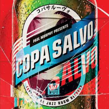 Album Copa Salvo: Paul Murphy Presents: Copa Salvo