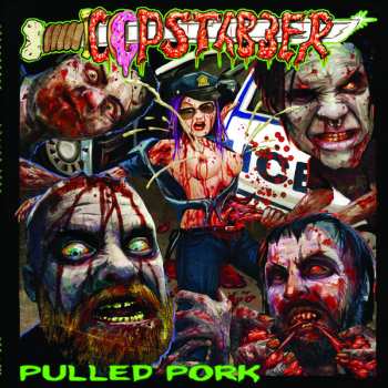 Album Copstabber: Pulled Pork