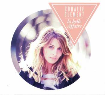 Album Coralie Clément: La Belle Affaire