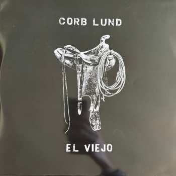 LP Corb Lund: El Viejo CLR | LTD 580468