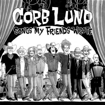 Album Corb Lund: Songs My Friends Wrote