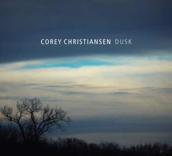 CD Corey Christiansen: Dusk 607152