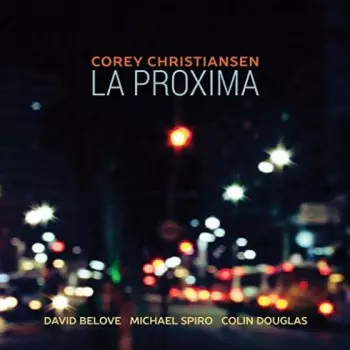 Corey Christiansen: La Proxima