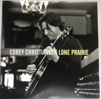 Corey Christiansen: Lone Prairie