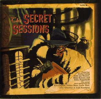 Corky Laing: The Secret Sessions