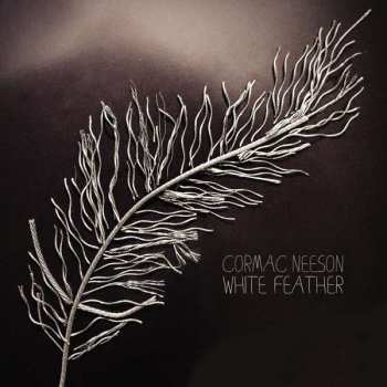 LP Cormac Neeson: White Feather 132273