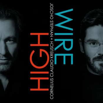 Album Cornelius Claudio Kreusch: Highwire