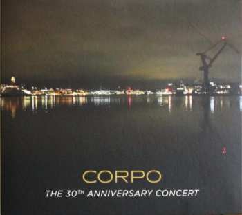 Album Corpo: The 30th Anniversary Concert