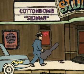 Album Cottonbomb: "Sidman"