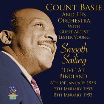 Album Count Basie Orchestra: Smooth Sailing - Live At Birdland