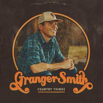 CD Granger Smith: Country Things 423331