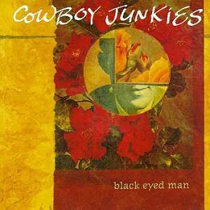 Album Cowboy Junkies: Black Eyed Man