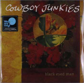 2LP Cowboy Junkies: Black Eyed Man 550180