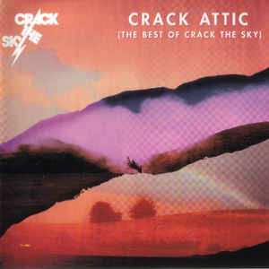 CD Crack The Sky: Crack Attic (The Best Of Crack The Sky) 622233