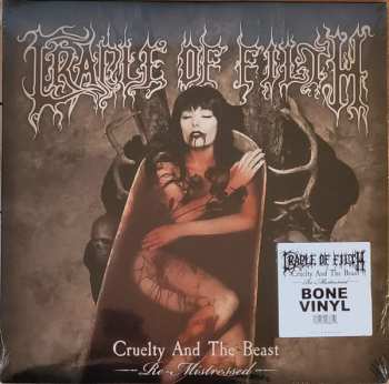 2LP Cradle Of Filth: Cruelty And The Beast (Re-Mistressed) 604904