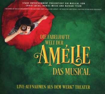 CD Craig Lucas: Die Fabelhafte Welt Der Amélie - Das Musical (WERK7 Theater)  616630