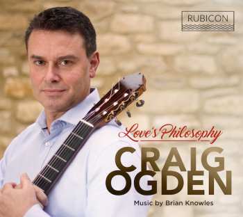 Album Craig Ogden: Love's Philosophy