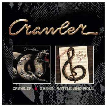 Album Crawler: Crawler & Snake, Rattle And Roll