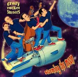 Album Crazy Rocket Surfers: Storming The Moon