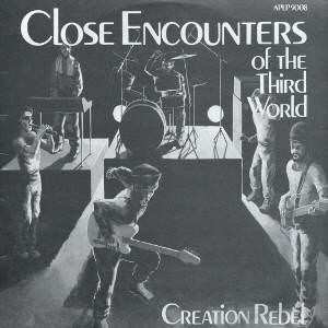 Creation Rebel: Close Encounters Of The Third World