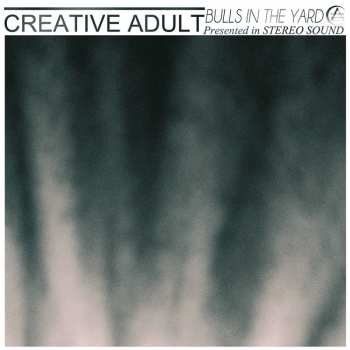 Album Creative Adult: Bulls In The Yard