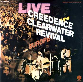 2LP Creedence Clearwater Revival: Live In Europe 652757