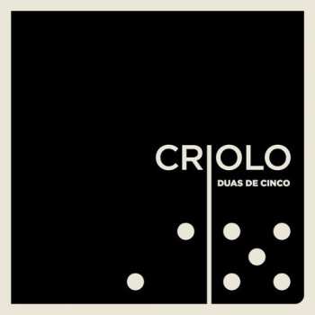 EP Criolo: Duas De Cinco LTD 81284